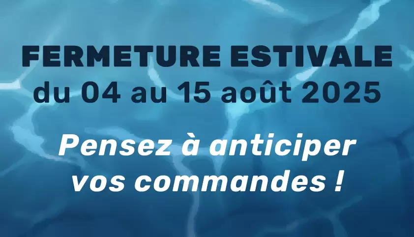Fermeture estivale du 04 au 15 août 2025